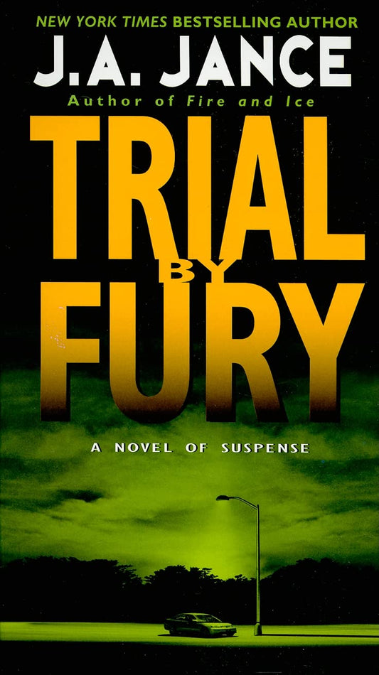 Trial by Fury (J. P. Beaumont Novel, 3) - 1616