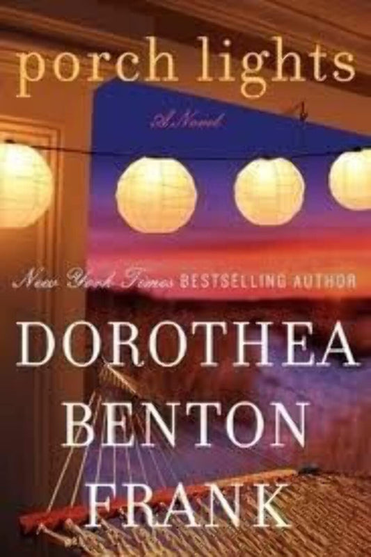 PORCH LIGHTS: A NOVEL