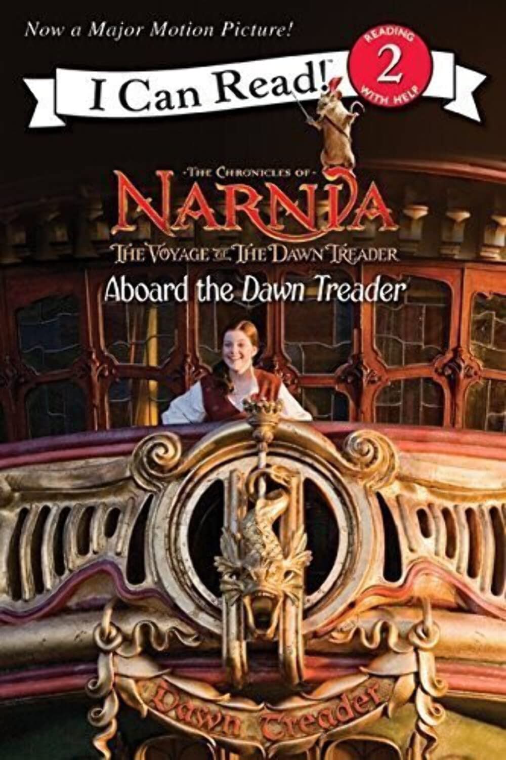 The Voyage of the Dawn Treader: Aboard the Dawn Treader (Narnia)