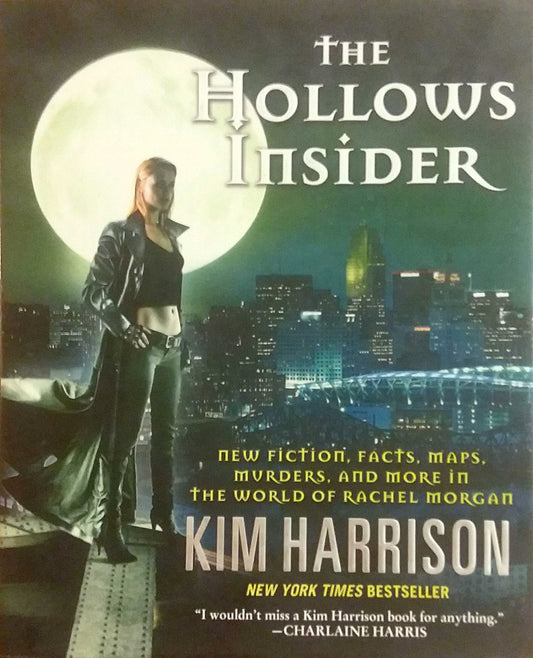 The Hollows Insider: New fiction, facts, maps, murders, and more in the world of Rachel Morgan