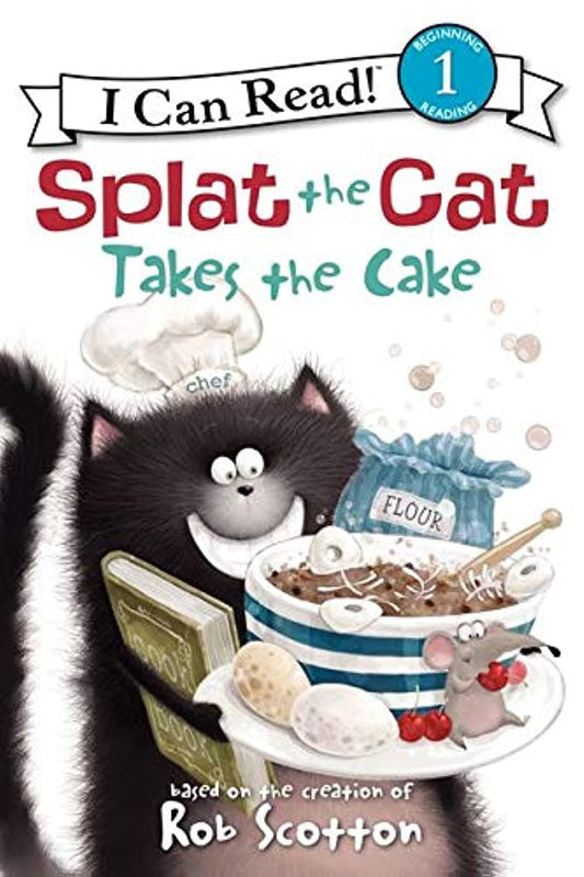 Splat the Cat Takes the Cake (I Can Read Level 1) - 425