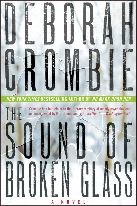 The Sound of Broken Glass: A Novel (Duncan Kincaid/Gemma James Novels, 15)