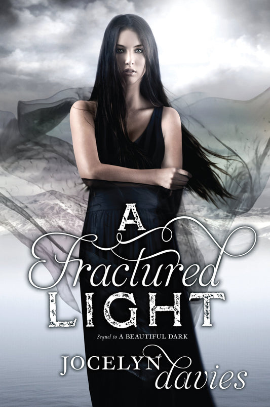 A Fractured Light: A Young Adult Fantasy of Betrayal, Hidden Powers, and Choosing Between Dark and Rebellion (Beautiful Dark, 2)