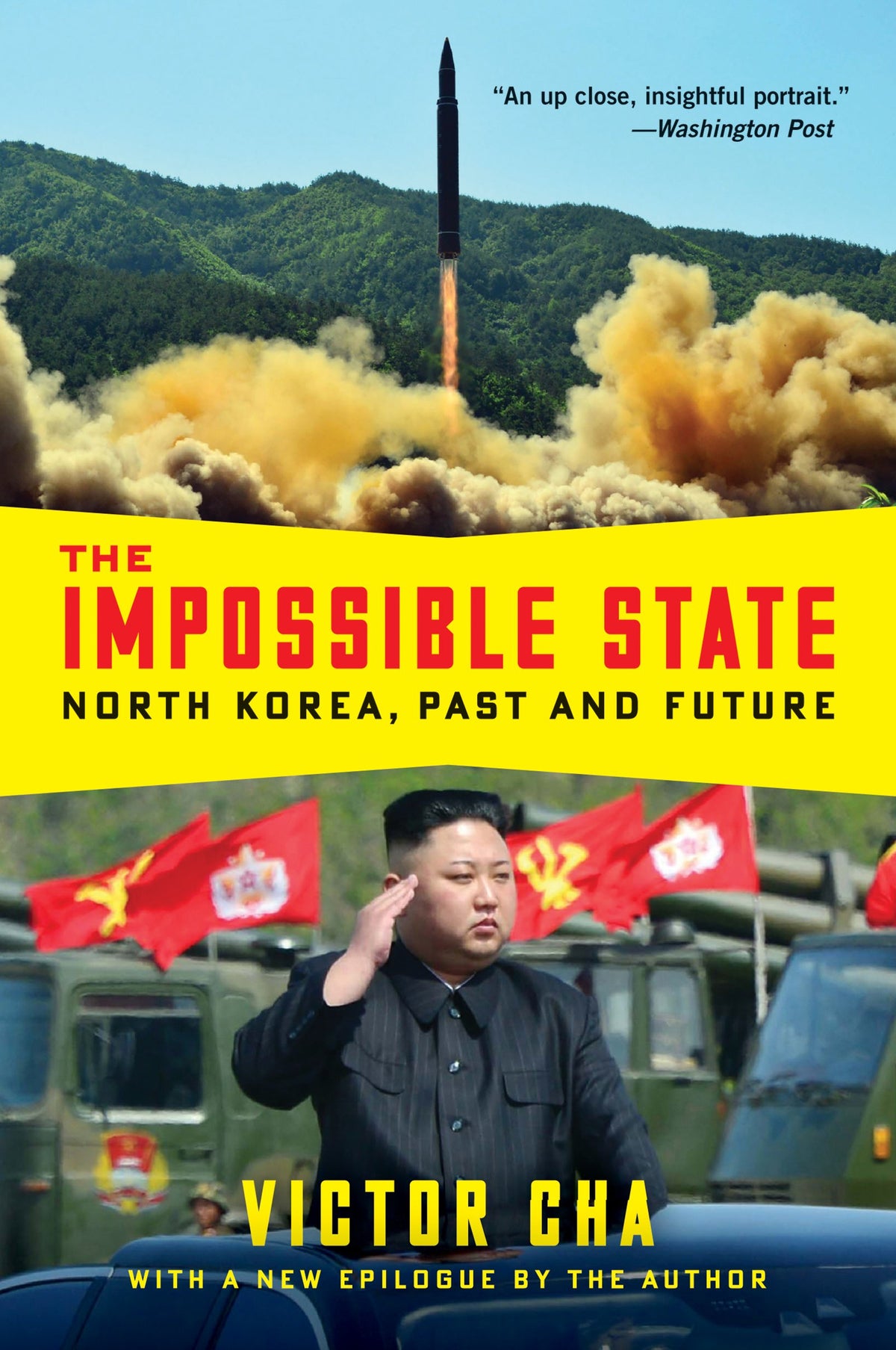 The Impossible State: North Korea, Past and Future – A Must-Read History of the Kim Dynasty's Regime and Collapse