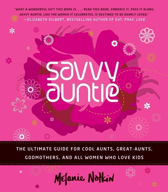 SAVVY AUNTIE: THE ULTIMATE GUIDE