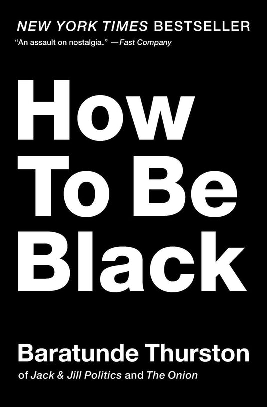 How to Be Black - 4767