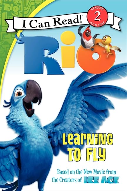 Rio: Learning to Fly (I Can Read Level 2)