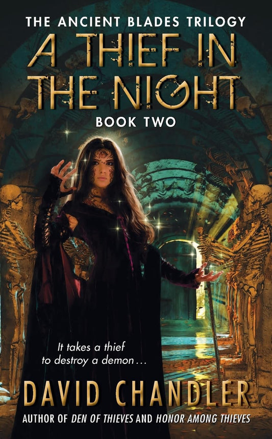 A Thief in the Night: The Second Ancient Blades Epic Fantasy – Never Trust a Thief Lord (Ancient Blades Trilogy, 2)