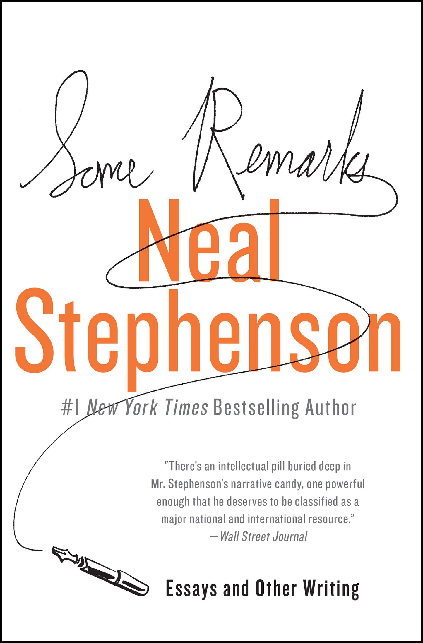 Some Remarks: Essays and Other Writing – A Brilliant Collection on Science and Technology from Newton to Star Wars