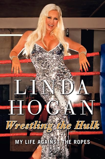 Wrestling the Hulk: My Life Against the Ropes