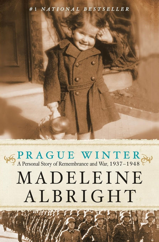 Prague Winter: A Personal Story of Remembrance and War, 1937-1948 - 7143