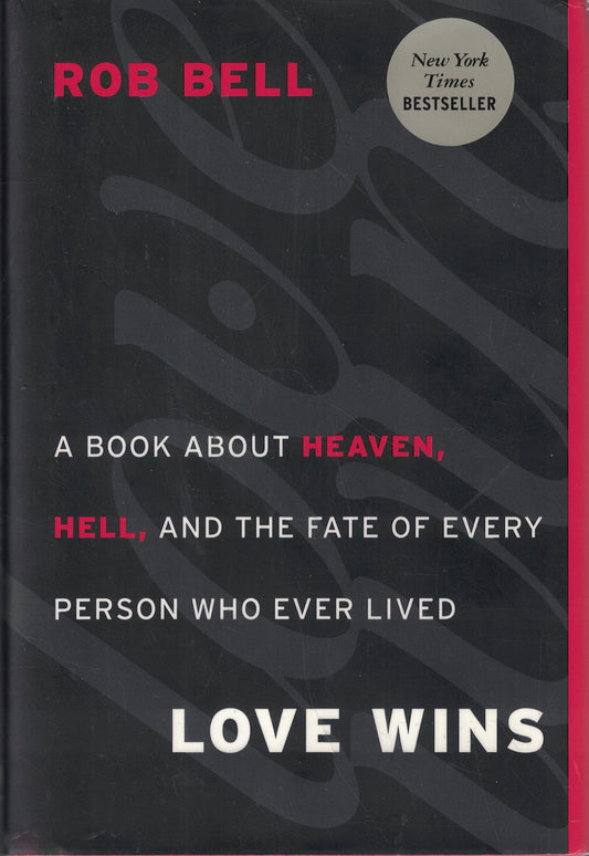 Love Wins: A Book About Heaven, Hell, and the Fate of Every Person Who Ever Lived - 3075