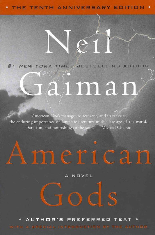 American Gods: The Tenth Anniversary Edition: A Novel - 9974