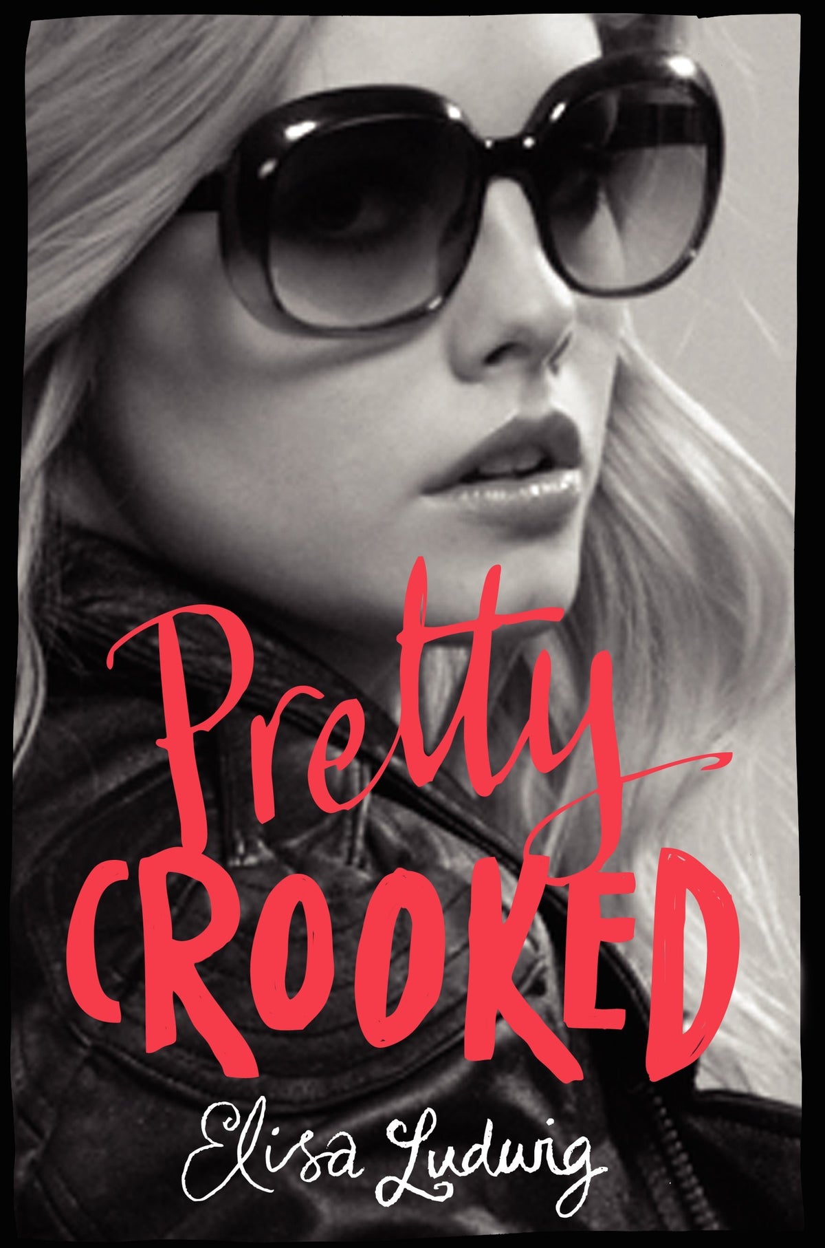 Pretty Crooked: A Daring YA Heist Thriller About a Feisty Teen Whose Innocent Game Spirals Into Dangerous Territory (Pretty Crooked Trilogy, 1)