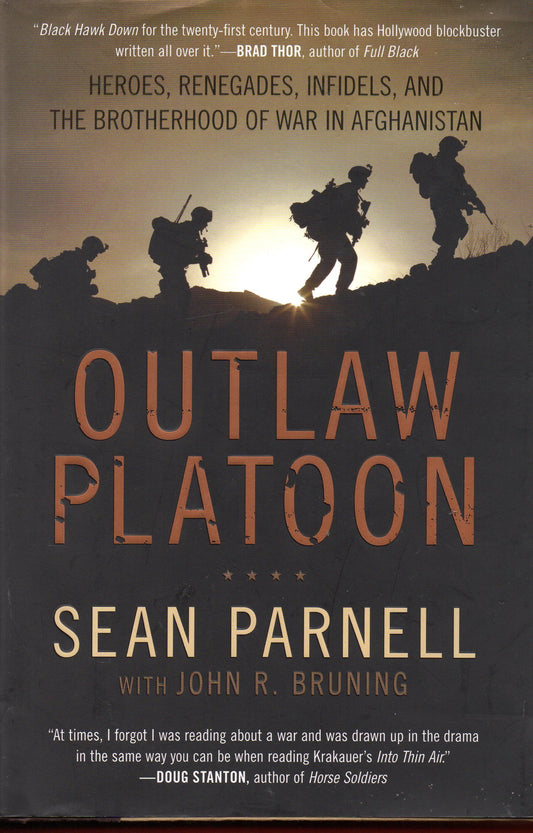 Outlaw Platoon: Heroes, Renegades, Infidels, and the Brotherhood of War in Afghanistan - 2311