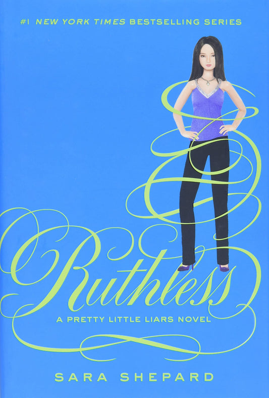 Ruthless (Pretty Little Liars, Book 10)