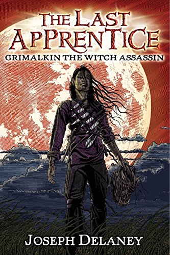 The Last Apprentice: Grimalkin the Witch Assassin (Book 9) (Last Apprentice, 9) - 6523