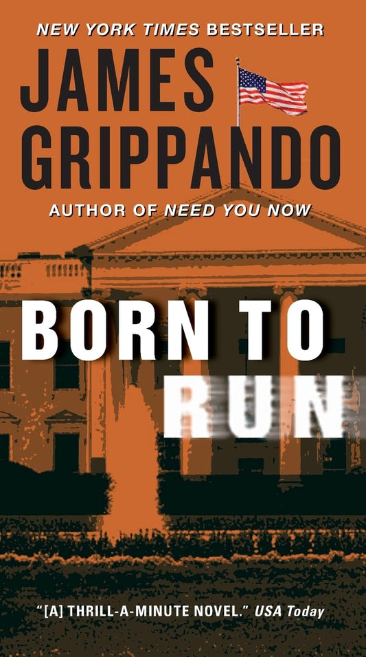 Born to Run: A Novel of Suspense – A Father-Son Thriller Where Government Secrets Threaten the Presidency (Jack Swyteck Novel, 8)
