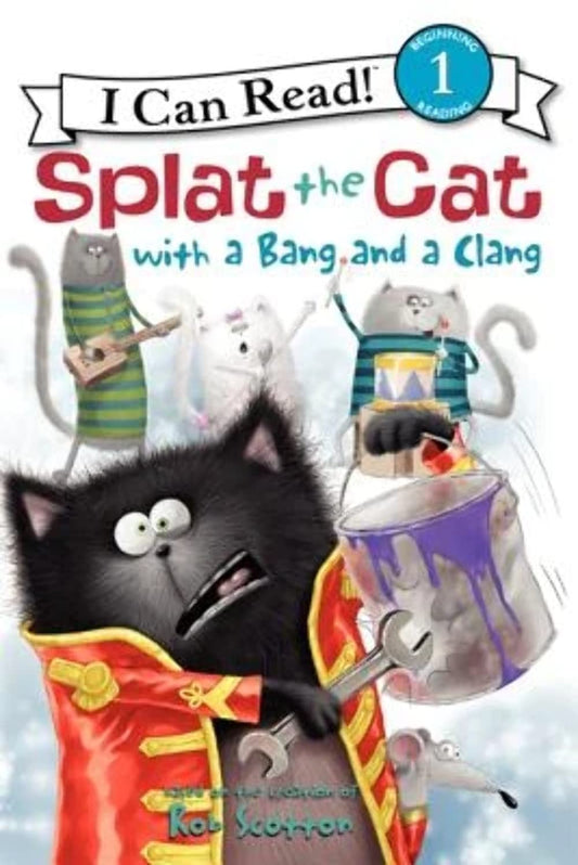 Splat the Cat with a Bang and a Clang (I Can Read Level 1) - 4007