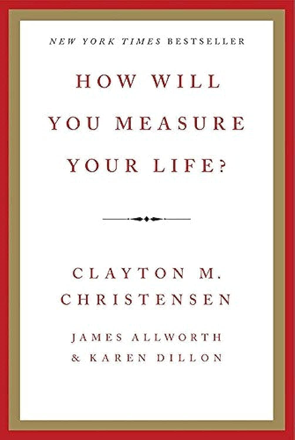How Will You Measure Your Life? - 2414