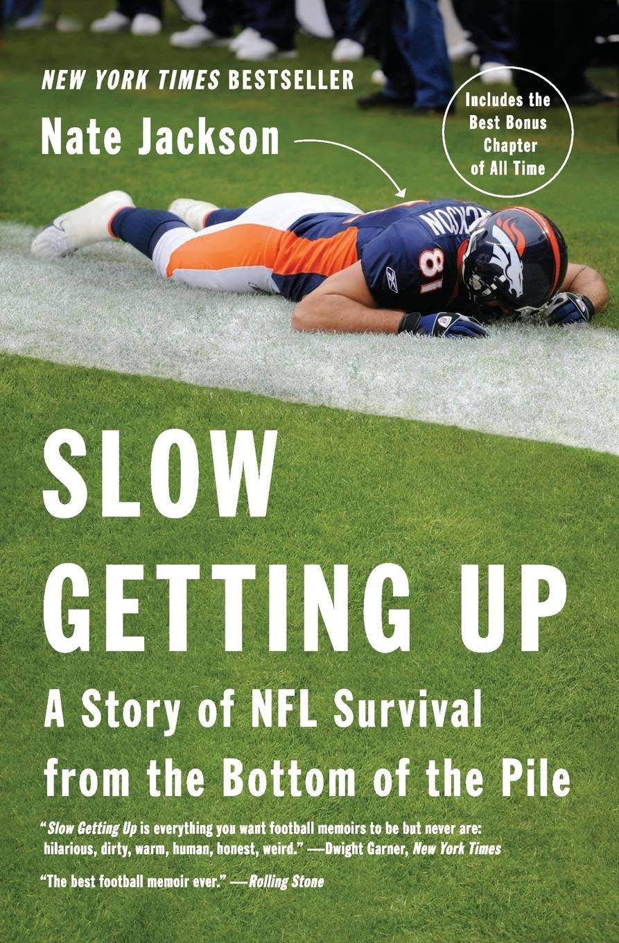 Slow Getting Up: A Story of NFL Survival from the Bottom of the Pile – An Everyday Player's Shocking and Funny Memoir of Professional Football