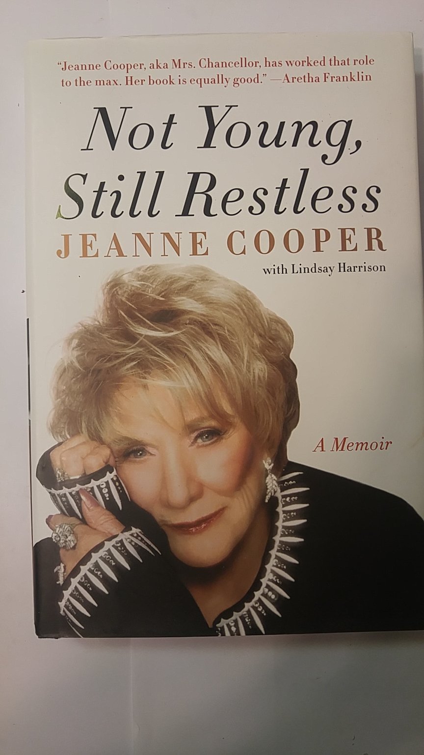 Not Young, Still Restless: A Memoir
