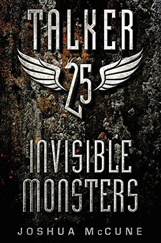 Talker 25 #2: Invisible Monsters