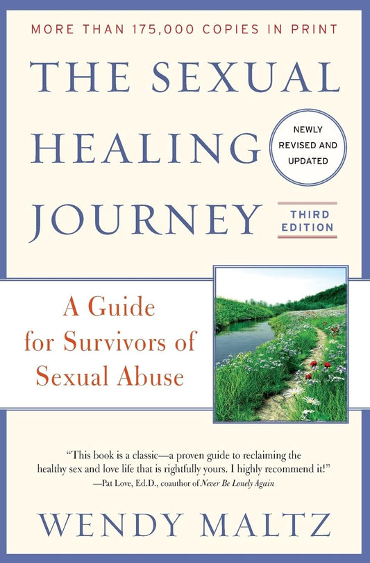 The Sexual Healing Journey: A Guide for Survivors of Sexual Abuse, 3rd Edition - 3233