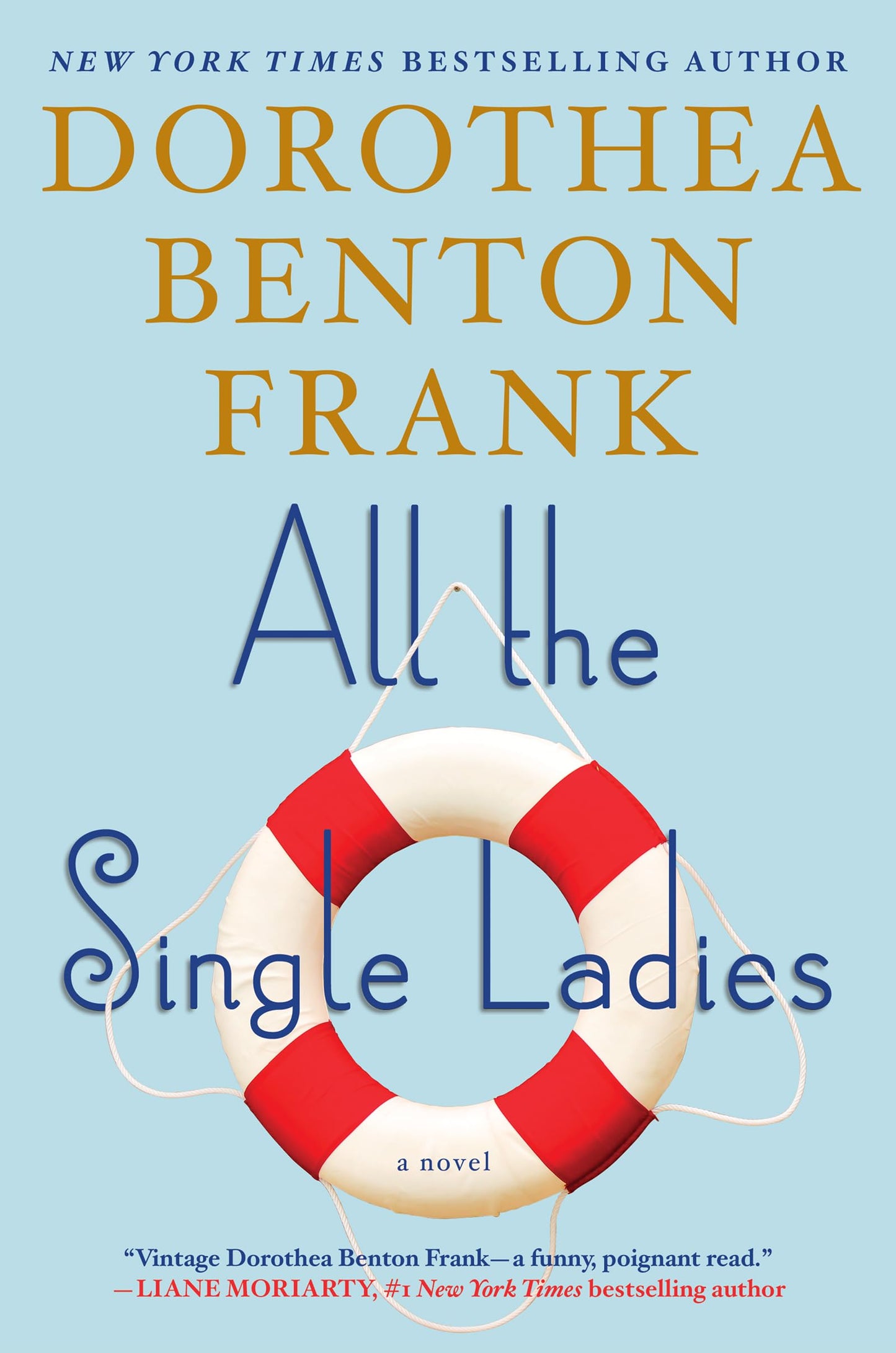 ALL THE SINGLE LADIES: A NOVEL