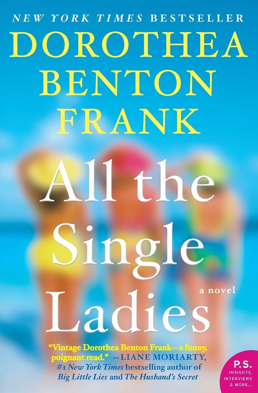 All the Single Ladies: Southern Charm Meets Feminism in This Beachy Novel About Friendship