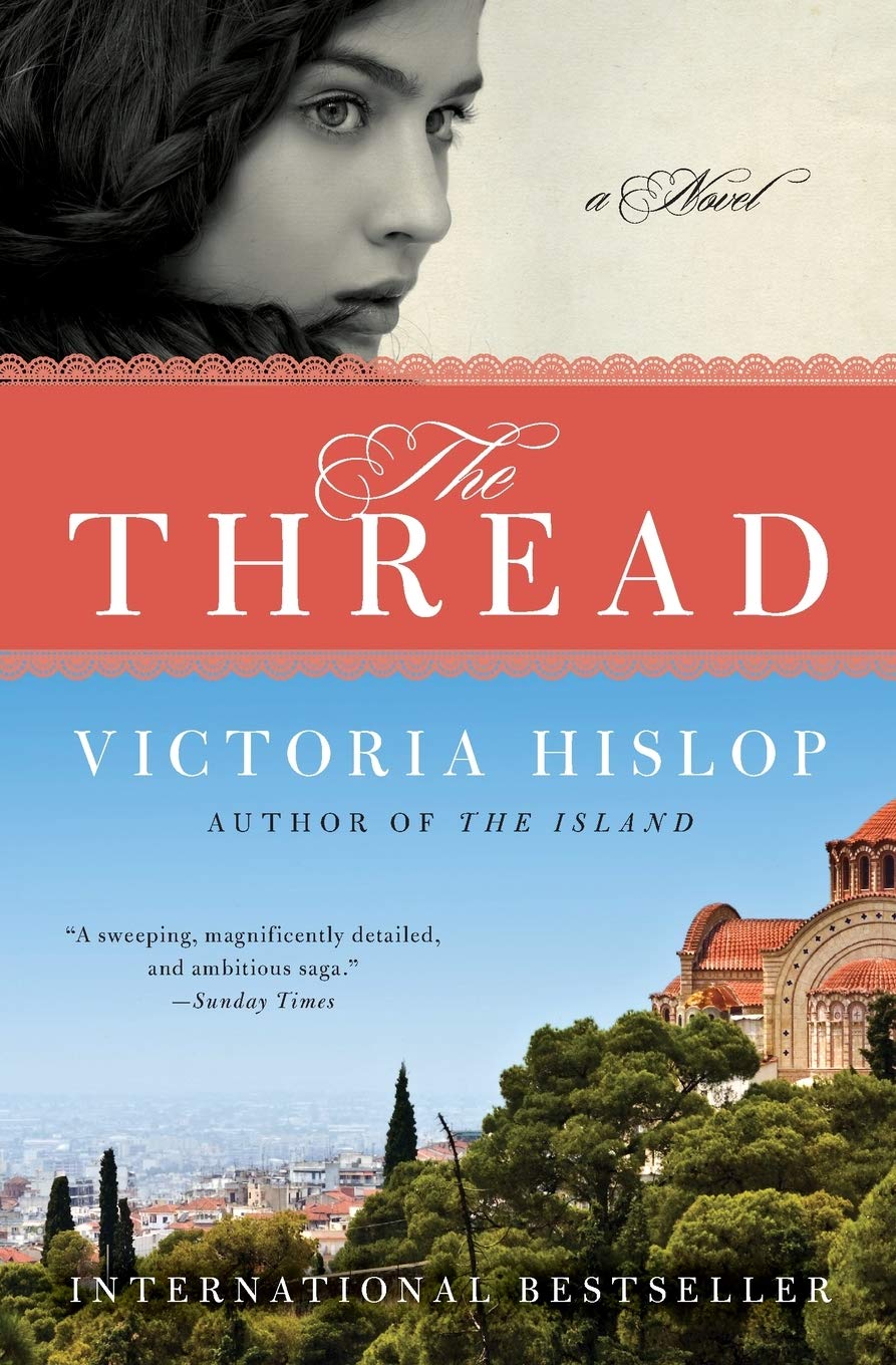 The Thread: A Sweeping Greek Family Saga of Love, Female Friendship, and Wartime Resilience