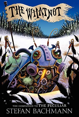 The Whatnot (The Peculiar, 2) - 7274