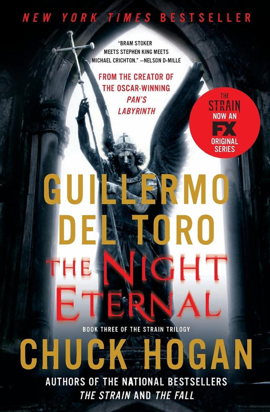 The Night Eternal: Book Three of the Strain Trilogy