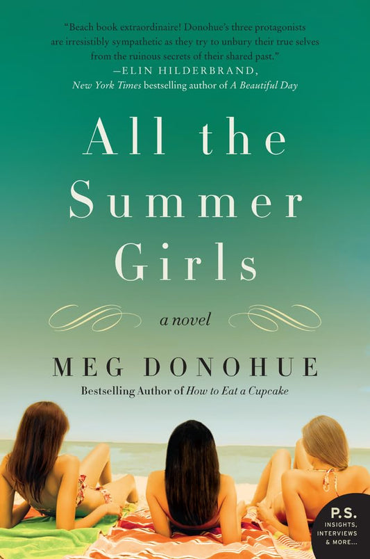 All the Summer Girls: A Novel (P.S.)