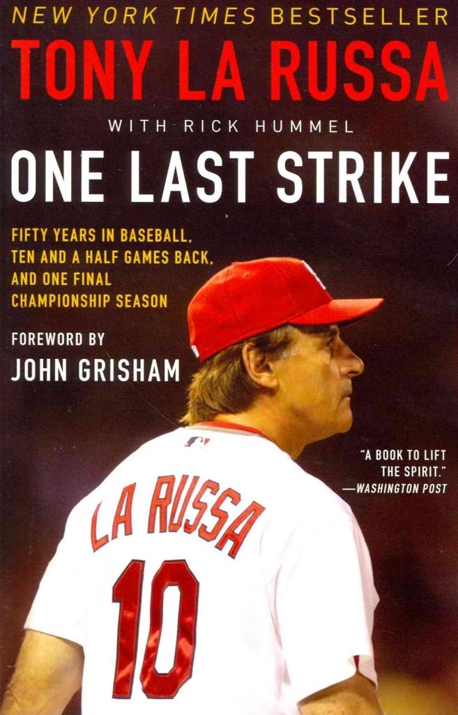 One Last Strike: Fifty Years in Baseball, Ten and a Half Games Back, and One Final Championship Season - 9213