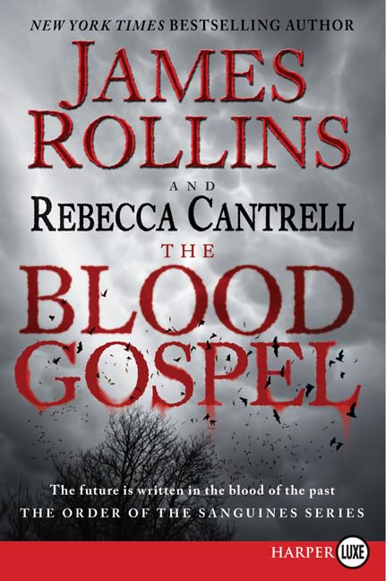 The Blood Gospel: The Order of the Sanguines Series (Order of the Sanguines Series, 1) - 3605