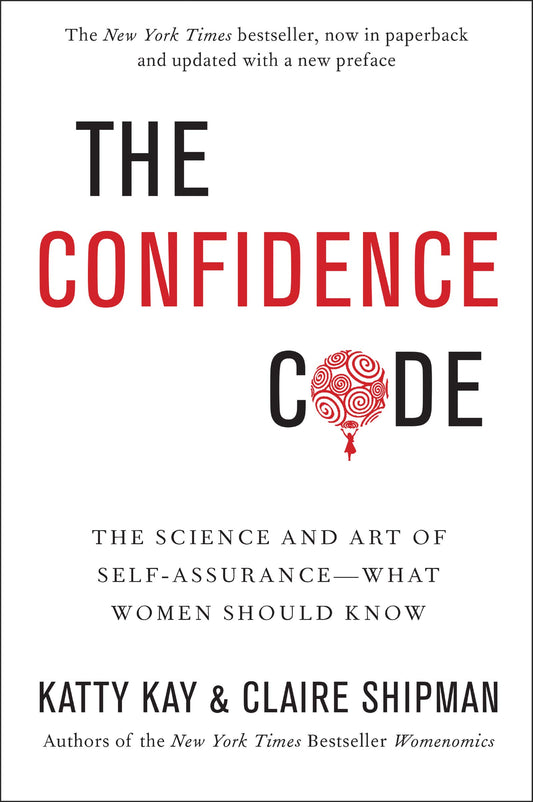 THE CONFIDENCE CODE: THE SCIENCE