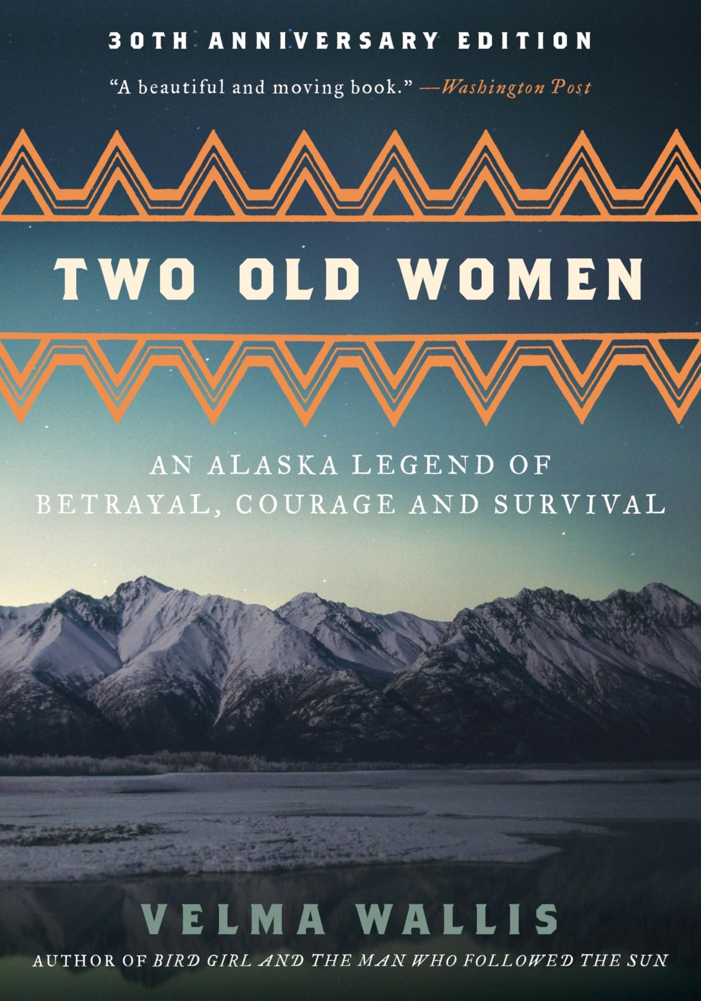 Two Old Women [Anniversary Edition]: An Alaska Legend of Betrayal, Courage and Survival - 7539