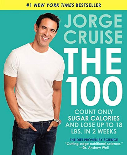 The 100: Count ONLY Sugar Calories and Lose Up to 18 Lbs. in 2 Weeks - 5441