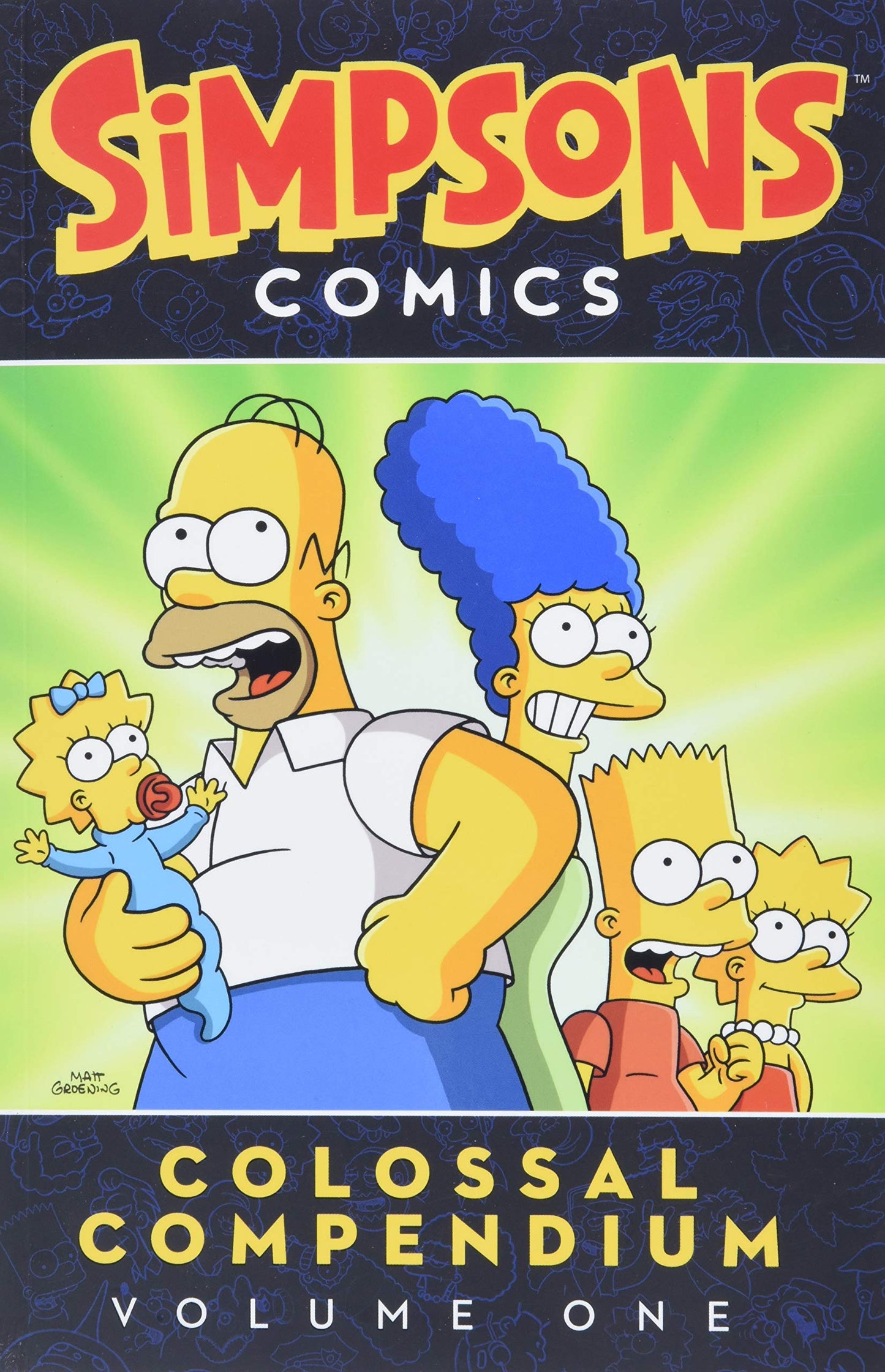 Simpsons Comics Colossal Compendium Volume 1: A Collectible Volume Featuring Moe's Tavern Paper Craft