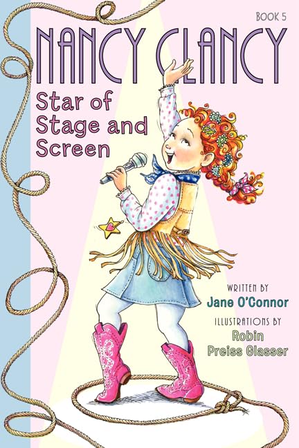 Fancy Nancy: Nancy Clancy, Star of Stage and Screen