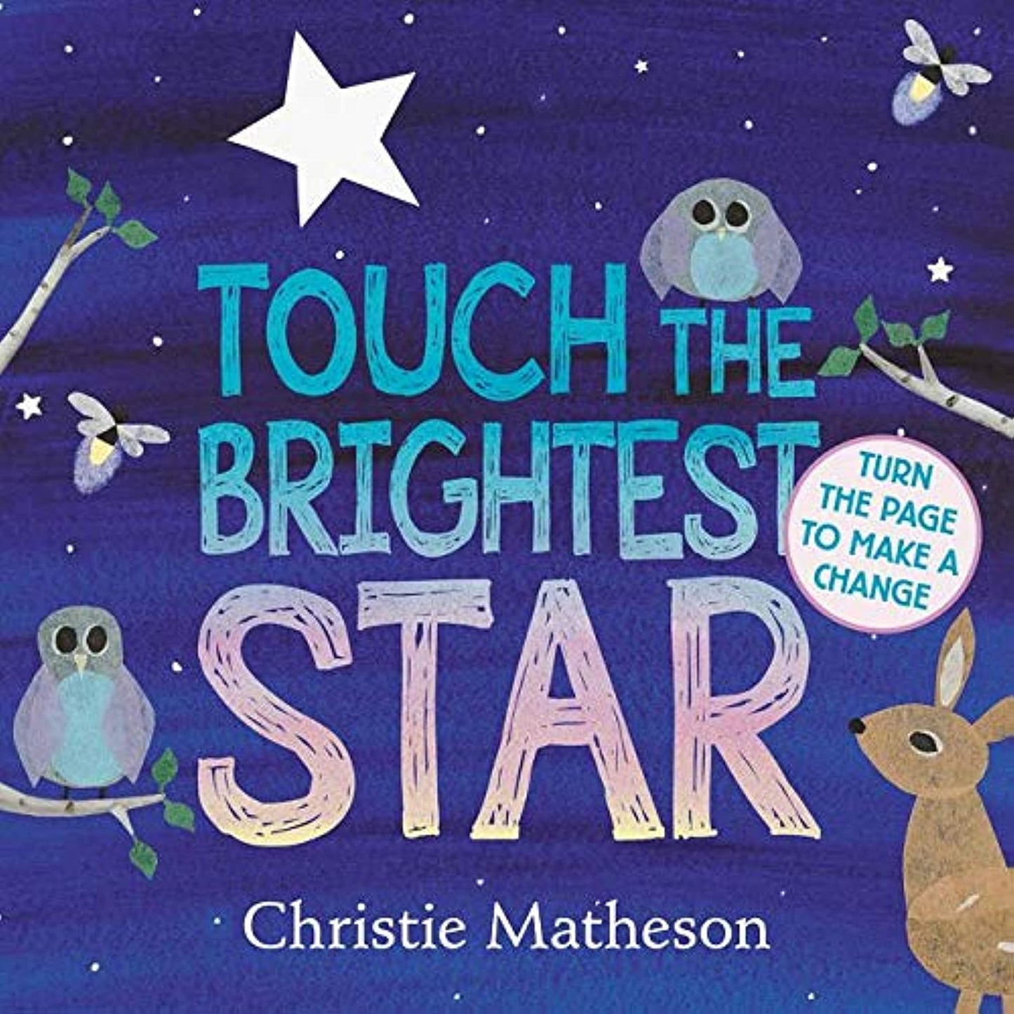 Touch the Brightest Star Board Book - 4860