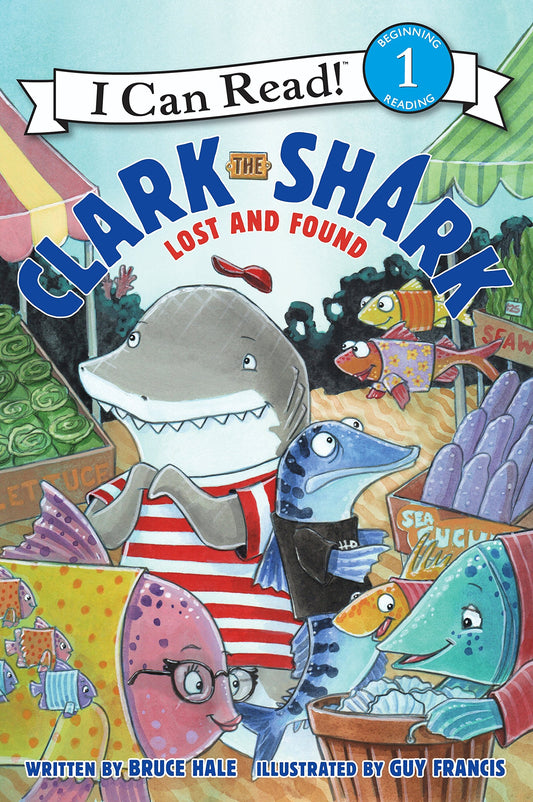 Clark the Shark: Lost and Found (I Can Read Level 1) - 6898