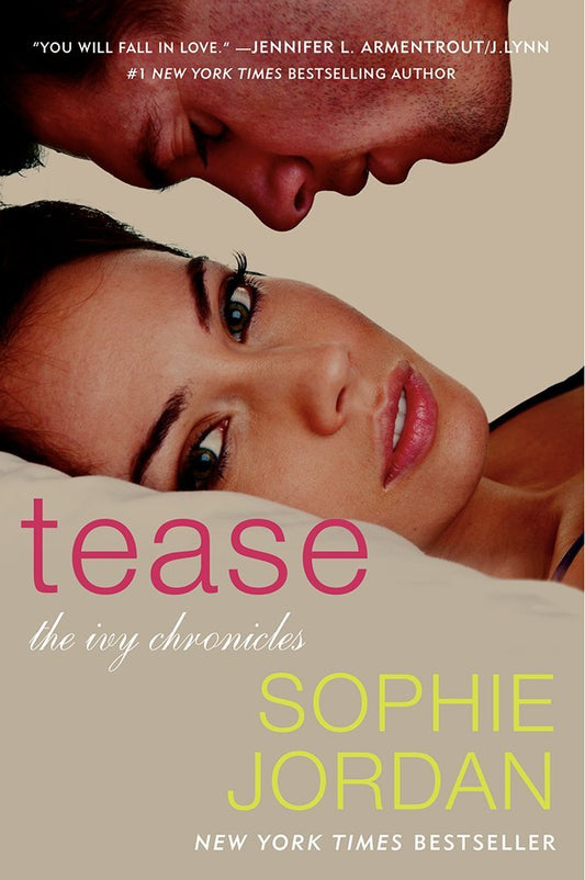 Tease (The Ivy Chronicles, 2) - 8585