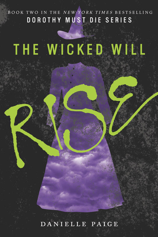 THE WICKED WILL RISE (DOROTHY MU