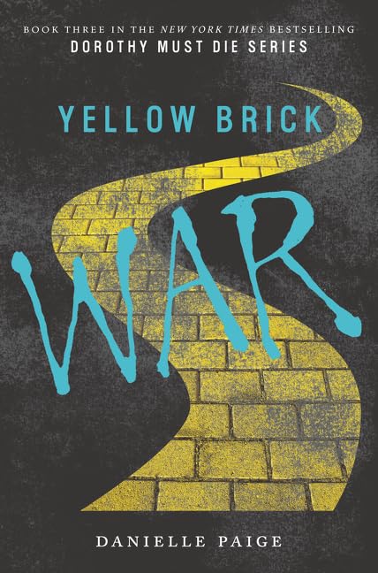 YELLOW BRICK WAR (DOROTHY MUST D