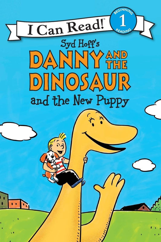 Danny and the Dinosaur and the New Puppy (I Can Read Level 1) - 3897