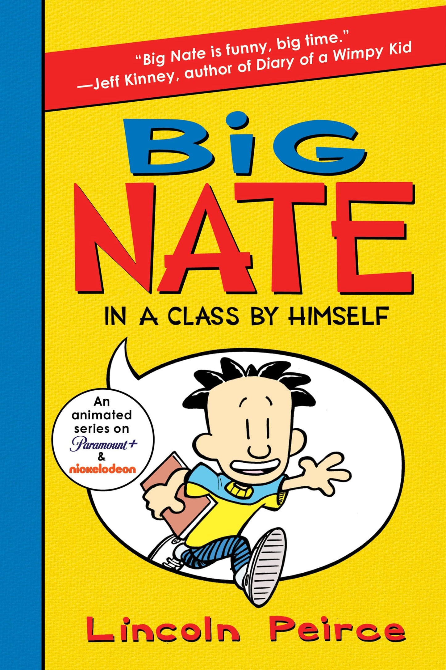 Big Nate: In a Class by Himself (Big Nate, 1) - 2245