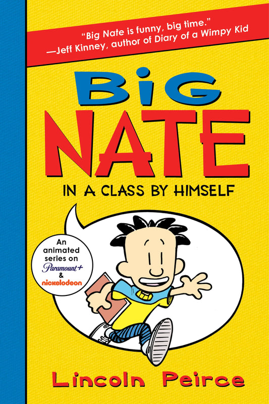 Big Nate: In a Class by Himself (Big Nate, 1) - 2245