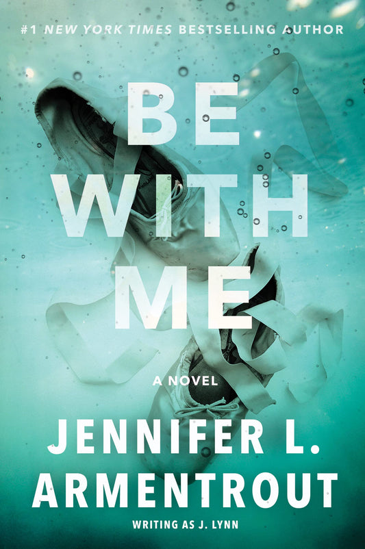 Be with Me: A Novel (Wait for You Series, 3) - 9898